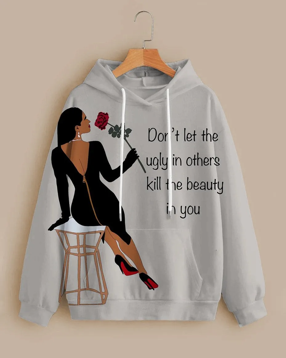 Don't Let The Ugly In Others...Long-sleeved Hoodie