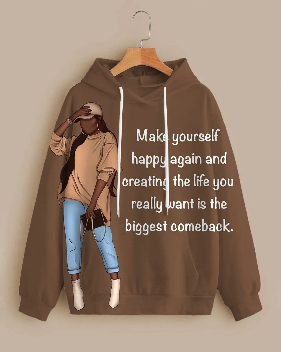Make Your Self Happy And...Long-sleeved Hoodie